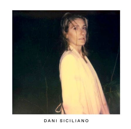 Dani Siciliano : Dani Siciliano - vinyle 4260038311240