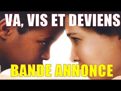 Va, vis et deviens trailer