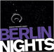Berlin Nights mixed by Phonique & Namito - cd 3596971423827