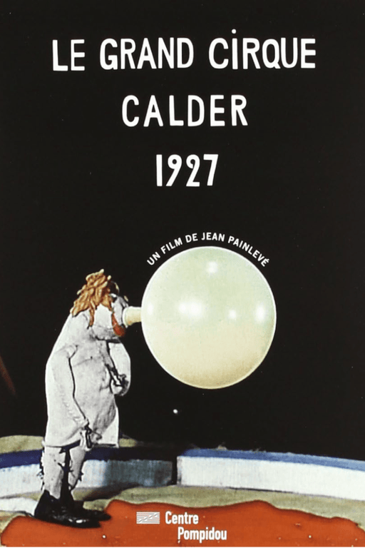 Le Grand Cirque Calder 1927 - DVD 3760024550345