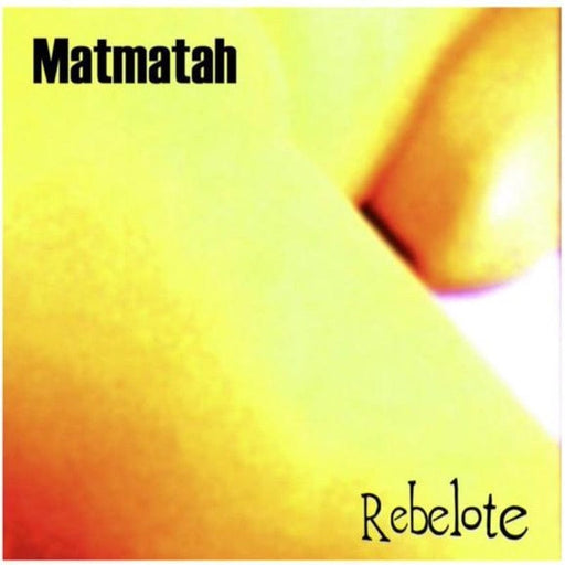 Matmatah : Rebelote - vinyle 3770005501013