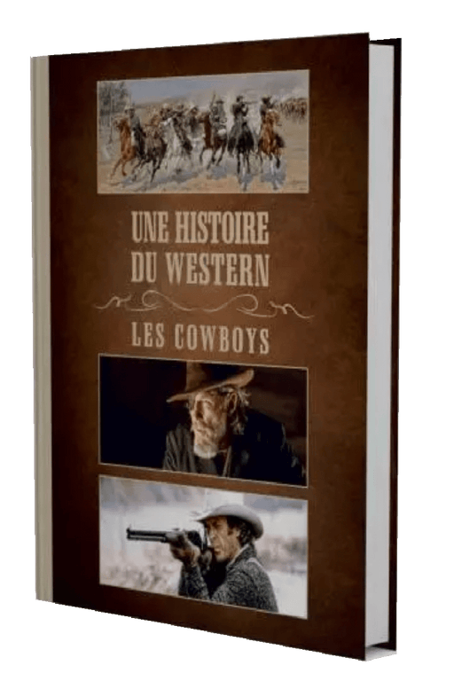 Une Histoire du Western : Les Cowboys - Coffret Livre DVD 9782377970117