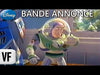 toy story bande annonce vf