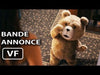 ted bande annonce