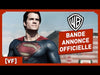 man of steel bande annonce vf